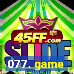 077. game